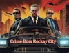 Crime Boss Rockay city